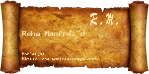 Reha Manfréd névjegykártya